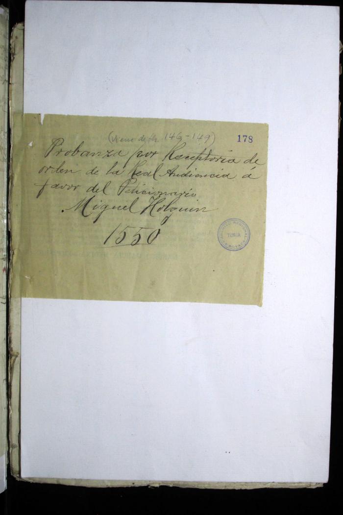 Probanza por receptoría de orden de la real audiencia a favor del peticionario Miguel Holguín